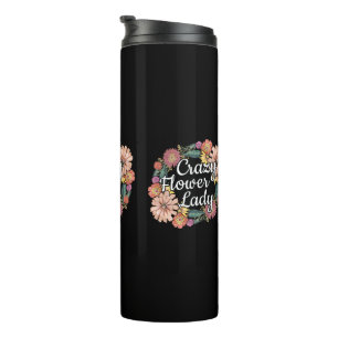 Life is Better in the Garden - Zinnia Flower Thermal Tumbler