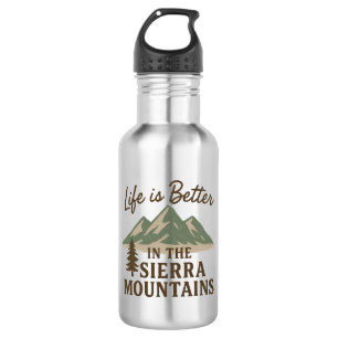 Life is Better in the Sierra Mountains 532 Ml Water Bottle