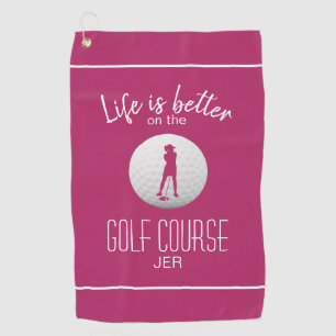 Life Is Better Lady Golf Silhouette Trendy Pink Towel