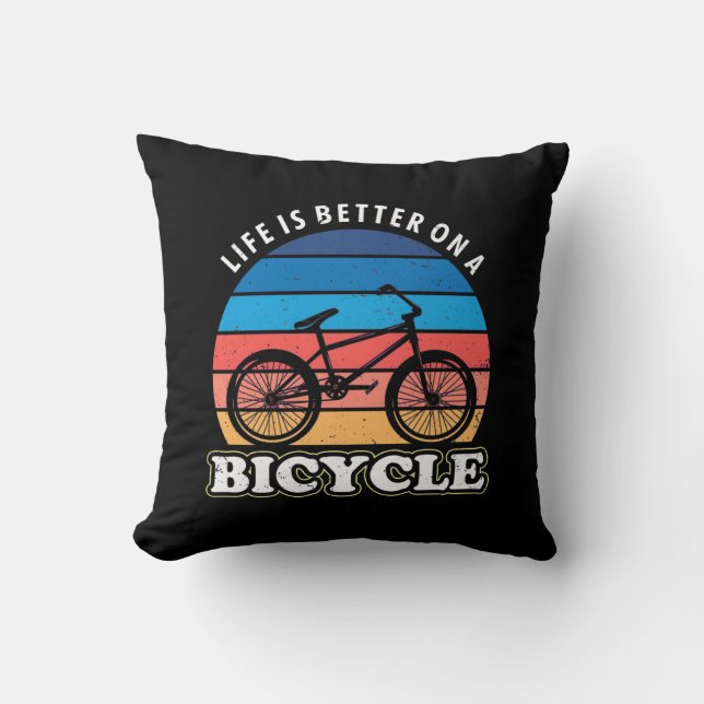 Life Is Better On A Bicycle Cushion (Front)