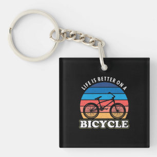 Life Is Better On A Bicycle Key Ring