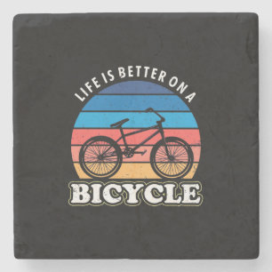 Life Is Better On A Bicycle Stone Coaster