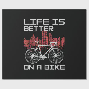 Life is Better on a Bike Wrapping Paper