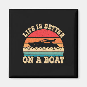 Life Is Better On A Boat Retro Boating Captain Fun Magnet