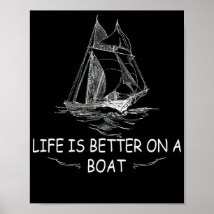 Life Is Better On A Boat Sailboat Sketch Sailing Poster