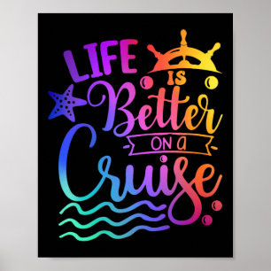 Life Is Better On A Cruise Family Vacation Matchin Poster