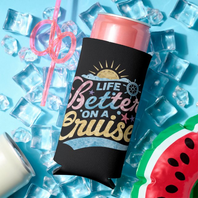 Life Is Better On A Cruise Family Vacation Matchin Seltzer Can Cooler (In Situ Summer)