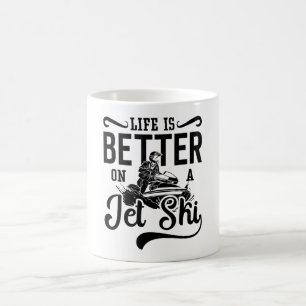 Life Is Better On A Jet Ski Jetski Jet Skiing Coffee Mug