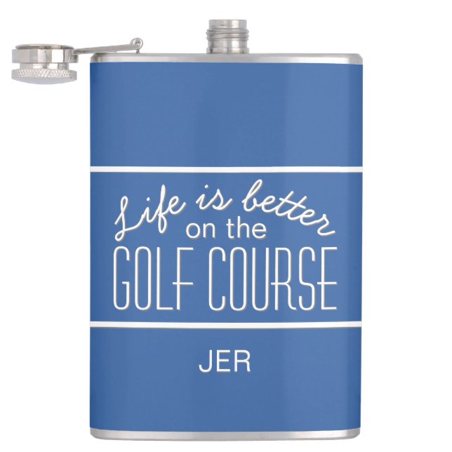 Life is Better on Golf Course Quote Monogrammed Hip Flask (Opened)