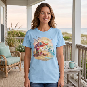 Life Is Better on the Beach Coastal Aesthetic T-Shirt