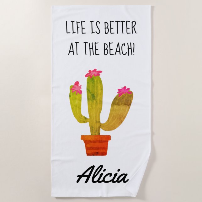 Life is better on the beach cute cactus print towel (Front)