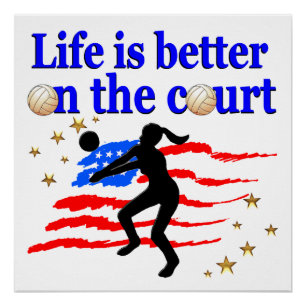 LIFE IS BETTER ON THE COURT USA VOLLEYBALL DESIGN POSTER