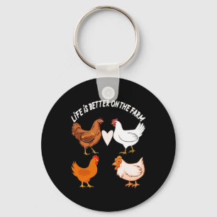 Life Is Better On The Farm - Chicken Lover Farmer Key Ring