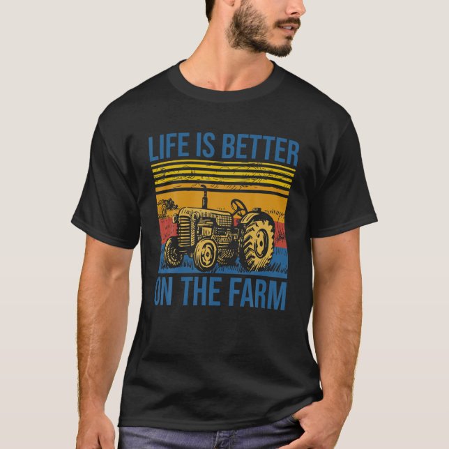 Life Is Better On The Farm Regenerative Agricultur T-Shirt (Front)