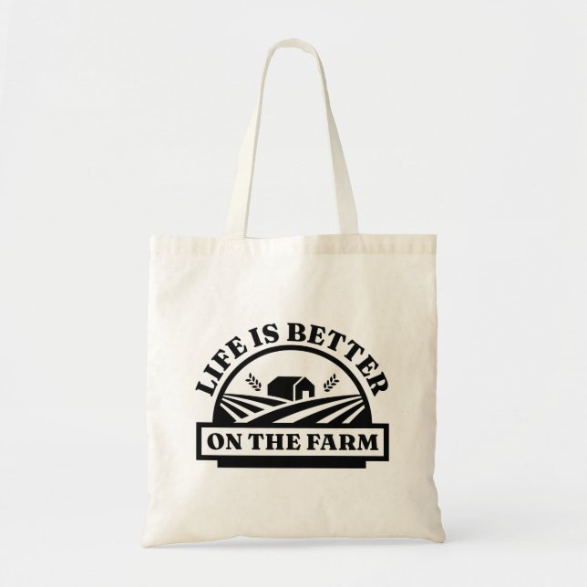 Life Is Better On The Farm Tote Bag (Front)