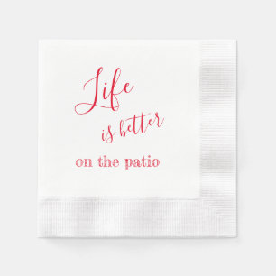 Life Is Better On The Patio Quote Red Script Napkin