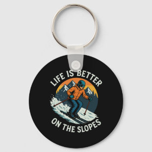 Life Is Better On The Slopes Skiing Winter Snow Lo Key Ring