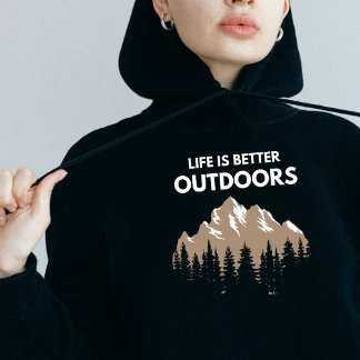 Life Is Better Outdoors Mountain Hoodie