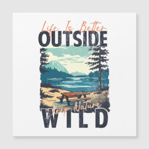 Life Is Better Outside – Nature Adventure