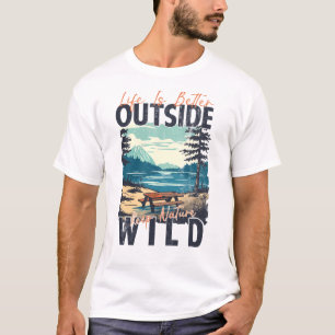 Life Is Better Outside – Nature Adventure T-Shirt
