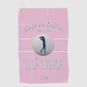 Life is Better Quote Golf Monogrammed Pink Towel