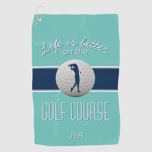 Life is Better Quote Golf Monogrammed Teal & Blue Golf Towel (Front)
