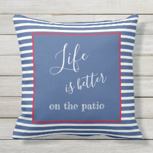 Life Is Better Red, White and Blue Inspirational Cushion
