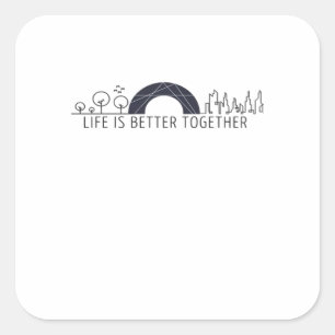 Life Is Better Together City Rainbow Artistic Desi Square Sticker