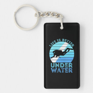 Life Is Better Under Water Scuba Diving Diver Key Ring