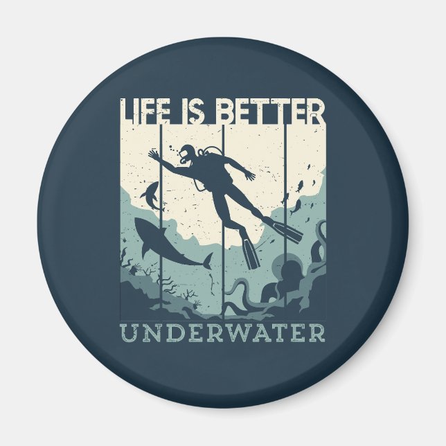 Life is Better Underwater Scuba Diving Diver Magnet (Front)