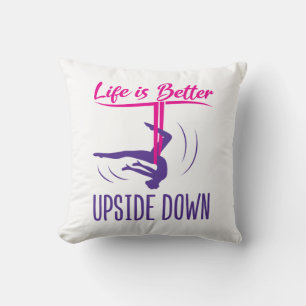 Life Is Better Upside Down Aerial Yoga Cushion