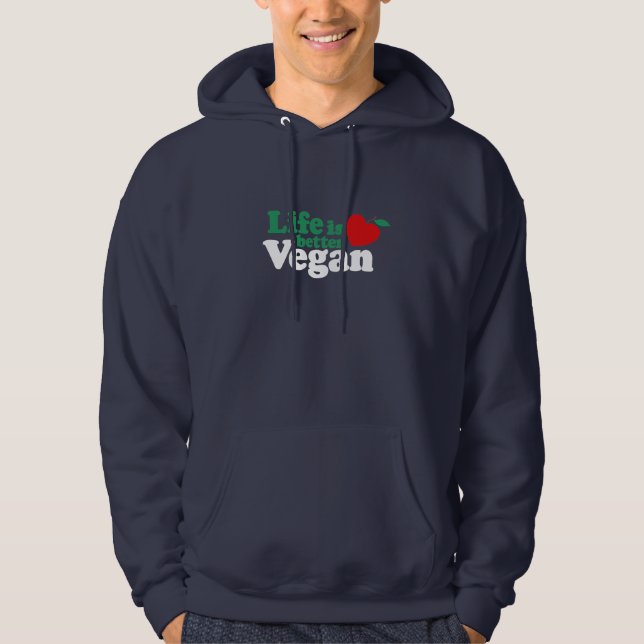 Life Is Better Vegan Hoodie (Front)