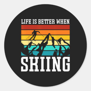 Life Is Better When Skiing - Retro Ski Funny Skiin Classic Round Sticker