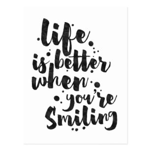 Life Is Better When Smiling - Inspirational Card
