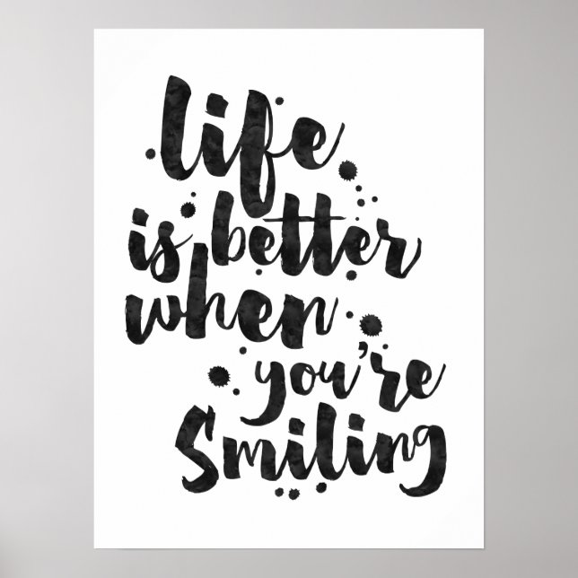 Life Is Better When Smiling - Inspirational Poster (Front)
