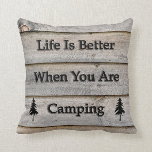 Life is better when you are camping cushion