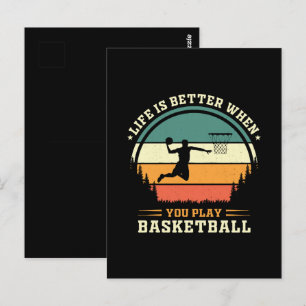 life is better when you play basketball postcard