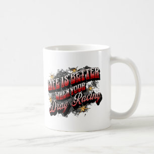 Life Is Better When You’re Dirt Track Racing Coffee Mug