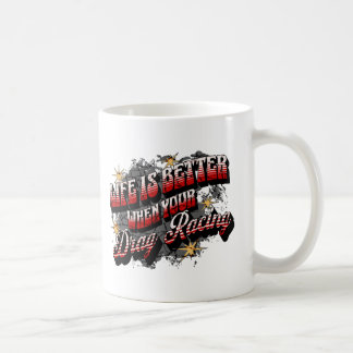 Life Is Better When You’re Dirt Track Racing Coffee Mug