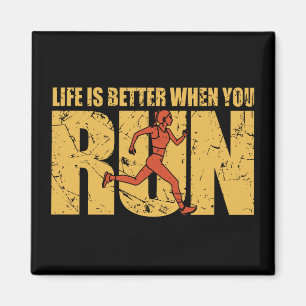 Life Is Better When You Run - Runner Girl Magnet