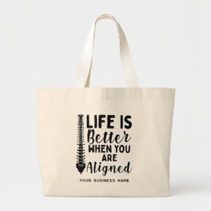Life is Better When You're Aligned Chiropractor Large Tote Bag