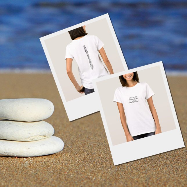 Life Is Better When You're Aligned, Chiropractor T-Shirt (Creator Uploaded)