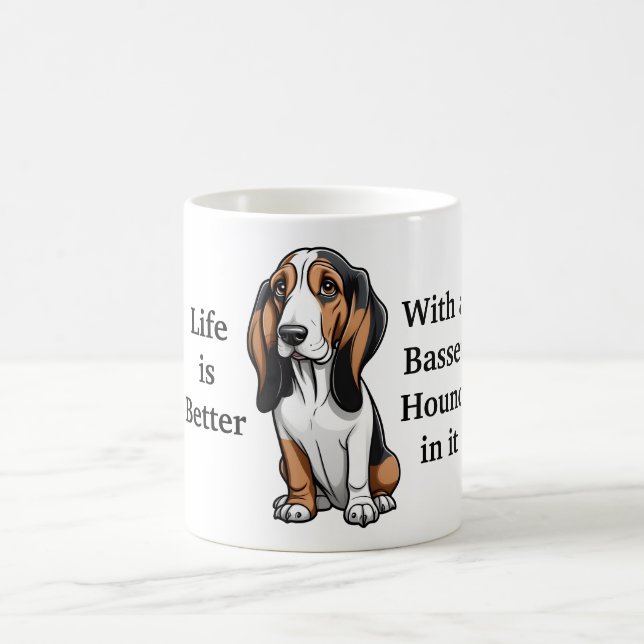 Life is Better with a Basset Hound Coffee Mug (Center)