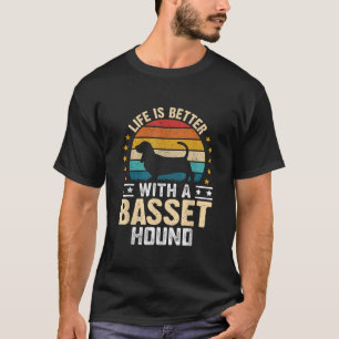 Life is Better with a Basset Hound Dog Parent Pet T-Shirt