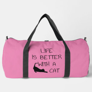 Life Is Better With A Cat - Cat Lovers Duffle Bag