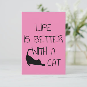 Life Is Better With A Cat - Cat Lovers   Enclosure Card