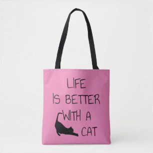 Life Is Better With A Cat - Cat Lovers Tote Bag