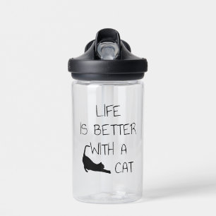 Life Is Better With A Cat - Cat Lovers    Water Bottle
