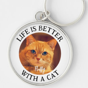 Life is Better with a Cat Custom Pet Photo Key Ring