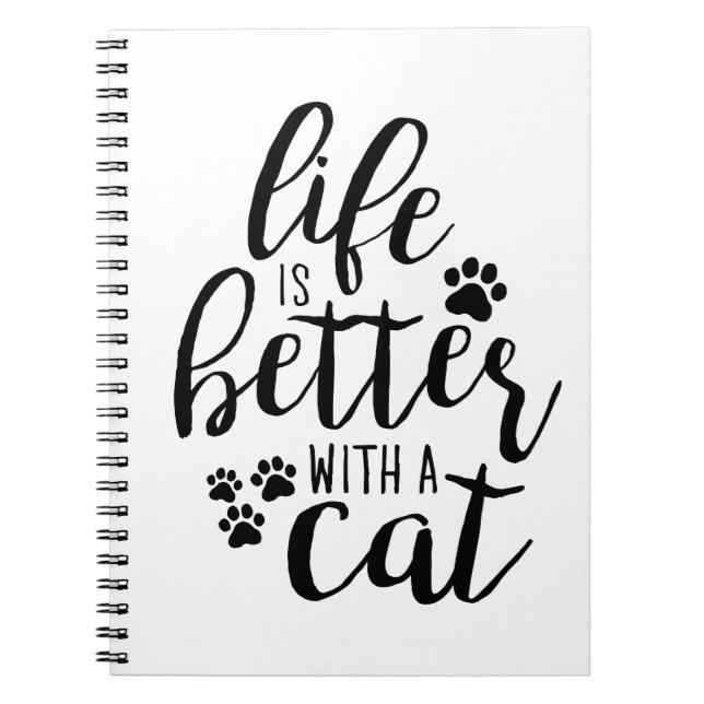 Life is better with a Cat Cute Cat Captions Aesthe Notebook (Front)